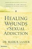 Healing the Wounds of Sexual Addiction