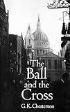 The Ball and the Cross (Dover Literature: Literary Fiction)