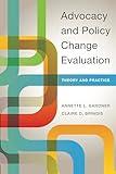 Advocacy and Policy Change Evaluation: Theory and Practice