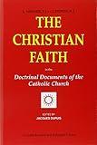 The Christian Faith: In the Doctrinal Documents of the Catholic Church