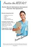 Practice the HESI A2: Practice Test Questions for the HESI A2