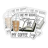 SODAVA (3Pcs) I Like My Books Spicy and My Coffee ICY Sticker Bookworm Stickers Reader Reading Decal Bookish Book Lover Sticker Gift Decoration Graphic Bumper Laptop Stickers 3"x4"