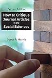 How to Critique Journal Articles in the Social Sciences, Second Edition