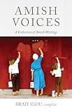 Amish Voices: A Collection of Amish Writings