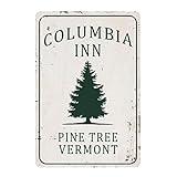 Columbia Inn Christmas Sign Holiday Decor Pine Tree Vermont Holiday Decor White Christmas Handcrafted Quote Decorative Sign Home Tin Sign 8x12 Inch Tin Sign Christmas Poster