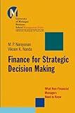 Finance for Strategic Decision-Making: What Non-Financial Managers Need to Know (J-B-UMBS Series Book 27)