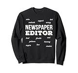 Newspaper Editor Appreciation Funny Gift Sweatshirt