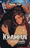 Krampus Ate My Cookie (and everything else): A Naughty Holiday Novella