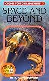Space And Beyond (Choose Your Own Adventure)