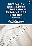 Strategies and Tactics of Behavioral Research and Practice