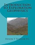 Introduction to Exploration Geophysics