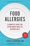 Food Allergies: A Complete Guide for Eating When Your Life Depends on It (A Johns Hopkins Press Health Book)