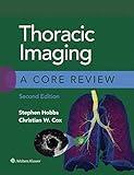 Thoracic Imaging: A Core Review