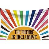 The Future is Inclusive Rainbow Flag, 3x5 Feet Funny Flag, Polyester with 4 Brass Grommets, for Bedroom Man Cave Room Indoor Decor