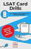 LSAT Card Drills: Master the LSAT with cut-out flashcards! by veteran LSAT instructor Steve Schwartz