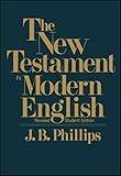 New Testament in Modern English: Student Edition