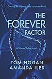 The Forever Factor