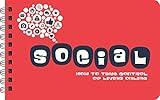 Papersalt Being Social - How to Take Control of Living Online Social Media Help Book