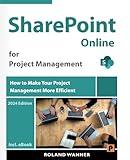 SharePoint Online for Project Management: How to Make Your Project Management More Efficient