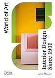 Interior Design Since 1900 (Fourth) (World of Art): Fourth Edition