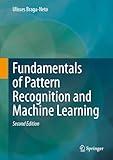 Fundamentals of Pattern Recognition and Machine Learning