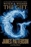 The Gift (Witch & Wizard, 2)