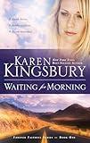 Waiting for Morning (Forever Faithful, Book 1)