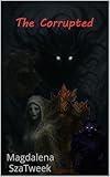 The Corrupted
