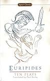 Euripides: Ten Plays
