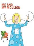 Me and My Moulton