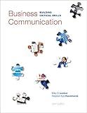 Business Communication: Building Critical Skills