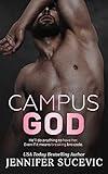 Campus God: An Enemies-to-Lovers Off-Limits New Adult College Sports Romance (The Campus Series Book 4)