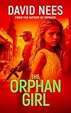 The Orphan Girl: Book 9 in the Dan Stone Assassin series