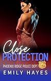 Close Protection: A Lesbian/Sapphic Romance (Phoenix Ridge Police Department Book 1)