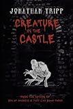 Creature In The Castle (Creature Feature)