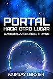 Portal Hacia Otro Lugar (Clásicos de la Ciencia Ficción en Español nº 1) (Spanish Edition)