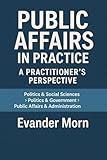 Public Affairs in Practice: A Practitioner’s Perspective