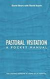 Pastoral Visitation: A Pocket Manual