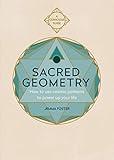 Sacred Geometry: How to use cosmic patterns to power up your life