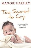 Too Scared to Cry: A True Short Story