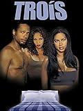 Trois
