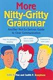 More Nitty-Gritty Grammar
