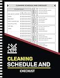 Cleaning Schedule and Checklist: Daily Weekly and Monthly Cleaning Schedule, Housekeeping Checklist Planner, and Organizer ( 105 Pages "8.5X11" Inches )