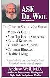 Ask Dr. Weil Omnibus #1: (Includes the first 6 Ask Dr. Weil Titles)