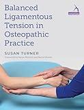 Balanced Ligamentous Tension in Osteopathic Practice