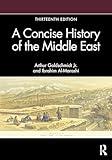 A Concise History of the Middle East