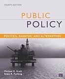 Public Policy: Politics, Analysis, and Alternatives
