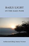 Daily Light on the Daily Path Authorized (King James) Version with Additional Readings for Special Occasions