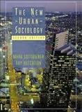 The New Urban Sociology