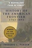 History of the American Frontier - 1763-1893